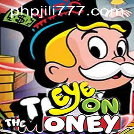 Discover the Intrigue of EyeOnTheMoney and JILI777