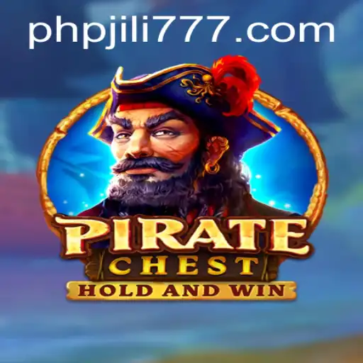 PirateChest: An Exciting Adventure with JILI777