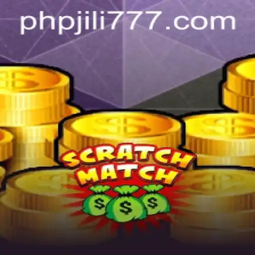 Exploring the World of ScratchMatch: A Thrilling New Gaming Experience with JILI777